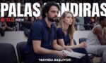 Palas Pandıras (Netflix) -1